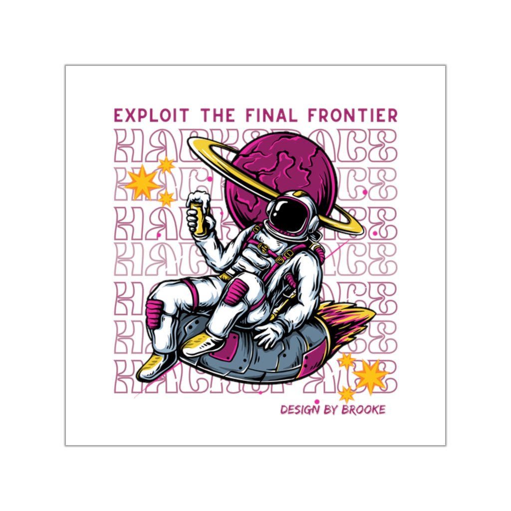 Astronaut Hacker Vinyl Stickers (Square) — "Exploit the Final Frontier" Retro Space